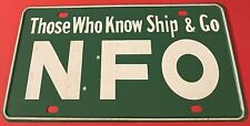 Those Who Know Ship & Go NFO Booster License Plate Freight Company Shipper STEEL picture