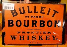 Bulliet Bourbon Tin Sign Bar Size 7.8 x 11.8 inches in size Whiskey picture