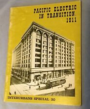 Pacific  Electric in Transition 1911 INTERURBANS SPECIAL 30 picture