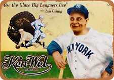 Metal Sign - Lou Gehrig for Ken-Wel Baseball Gloves -- Vintage Look picture
