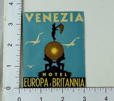 C. 1930's-40's Poster Stamp Luggage Label Venezia Hotel Europa E Britannia E6 picture