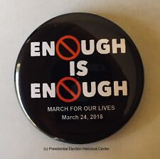 March for Our Lives Enough is Enough button (GNCON-704) picture