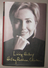 Living History - Hillary Rodham Clinton Signed 2003 Hardcover picture
