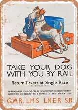 METAL SIGN - 1937 Take Your Dog with You by Rail GWR LMS LNER Sr 4 Vintage Ad picture