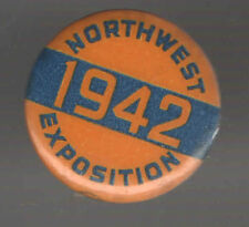 1942 pin NORTHWEST EXPOSITION pinback button WWII Era HOMEFRONT picture