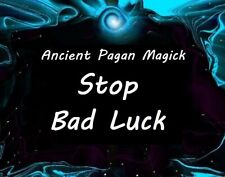 X3 Stop Bad Luck  -  Ancient Pagan Magick Spell Casting ♡ Triple Casting picture
