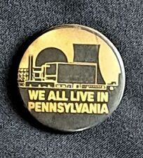 We All Live in Pennsylvania Nuclear Three Mile Island Protest Pinback/Pin picture