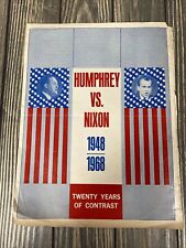 Vintage Vote For Humphrey Vs Nixon Poster Sheet Twenty Years Of Contrast  picture