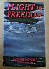 FLIGHT TO FREEDOM- MICHAEL DONNET picture