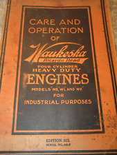 1926 WAUKESHA 4 CYL HEAVY DUTY ENGINES CARE AND OPERATION MANUAL 6TH ED 71 PAGES picture