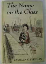 The Name On The Glass 1964 By Barbara C. Freeman W. W. Norton & Company WithDust picture