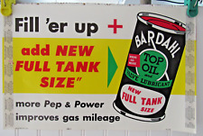 26 Vintage BARDAHL TOP OIL ADD NEW FULL TANK SIZE More Pep & Power Signs Posters picture