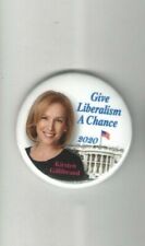  2020 pin KIRSTEN GILLIBRAND pinback President Campaign Give LIBERALism a CHANCE picture