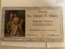 Columbia MO 1904 Advertising Ink Blotter Dr Henry Mikel Drugs &Chemicals N8th St picture