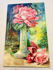 1909 Birthday Greetings Flower Roses in Vase Wishes Card Posted  Postcard #577 picture