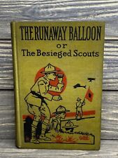 Vintage The Runaway Balloon Besieged Scouts Captain Sherman 1913 Hardcover picture