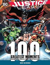 Justice League: 100 Greatest Moments: Highlights from the History of the... picture