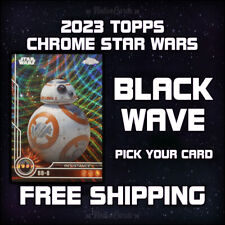 2023 Topps Chrome Star Wars Black Wave - Pick Your Card picture