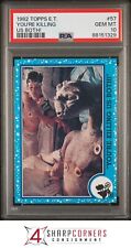 1982 TOPPS E.T. #57 YOU'RE KILLING US BOTH POP 4 PSA 10 N3959582-329 picture