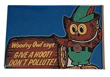 Woodsy Owl Don't Pollute Commercial Refrigerator Magnet 2