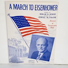 Vintage 1953 A March To Eisenhower Sheet Music Souvenir of Inauguration 1953 picture