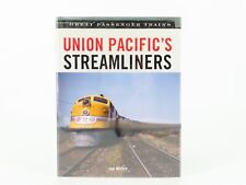Great Passenger Trains: Union Pacific's Streamliners by Joe Welsh ©2008 HC Book picture