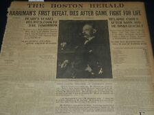 1909 SEPT 10 THE BOSTON HERALD - HARRIMAN DIES AFTER GAME FIGHT FOR LIFE- BH 201 picture