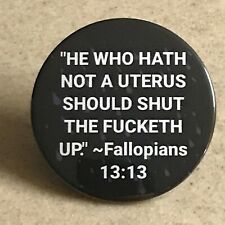 Pro-Choice Pin-Back Button 2 1/4 inch SHIPS FREE picture