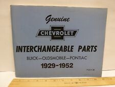 Chevrolet Interchangeable Parts 1929 1952 Buick Oldsmobile Pontiac List Reprint picture