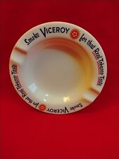 Vintage SMOKE VICEROY FOR THAT REAL TOBACCO TASTE Advertising Ashtray picture