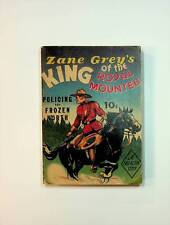 Zane Grey's King of the Royal Mounted Policing the Frozen North NN FN 1938 picture