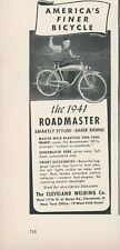 1941 Roadmaster Bicycle Cleveland Welding Smartly Styled Safer Ride Print Ad L4 picture