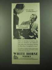 1939 White Horse Scotch Ad - Could Tell It Blindfold picture