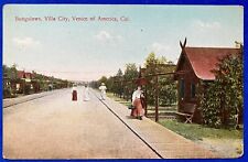 BUNGALOWS ~ VILLA CITY, VENICE OF AMERICA, CALIF ~1907-1914   picture