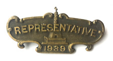 Vintage 1939 Representative Metal Badge - Masonic Event? picture