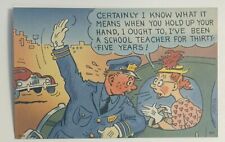 Vintage Postcard Comical Policeman Teacher Hold Up Your Hand Cartoon UnPosted picture