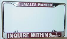 FEMALES WANTED INQUIRE WITHIN VINTAGE 1970's METAL LICENSE PLATE FRAME -Red picture