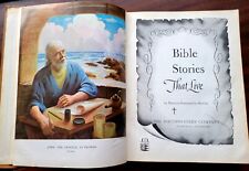 Bible Stories That Live ~ 1966 Vintage Book ~ Beautiful Illustrations picture
