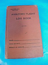 Vintage WW2 AVIATORS FLIGHT LOG BOOK - Jan - Jun 1945 USN LOG & Mess Pass picture