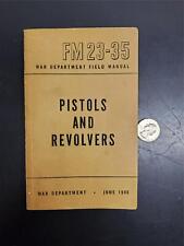 Vtg Booklet June 1946 Pistols & Revolvers FM 23-35 Historically Significant Item picture