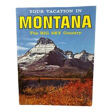 Vintage Your Vacation in Montana The Big Sky Country Travel Booklet Magazine picture