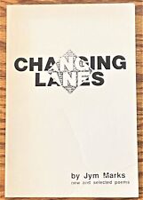 Jym Marks / CHANGING LANES NEW AND SELECTED POEMS 1989 picture