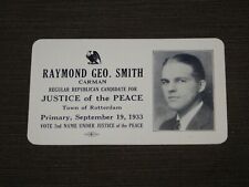 VINTAGE 1933 RAYMOND GEO SMITH REPUBLICAN JUSTICE  PEACE ROTTERDAM BUSINESS CARD picture