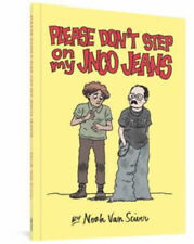 Please Don't Step On My JNCO Jeans Paperback Noah Van Sciver picture