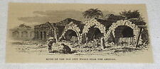 small 1878 magazine engraving ~ RUINS OF CITY WALLS NEAR ARSENAL Cuba picture