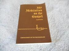 My Meditation On The Gospel By Rev. James E. Sullivan, 1962 picture