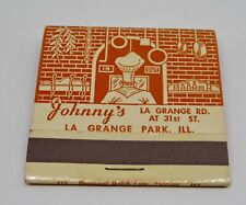 Johnny's  CHICAGO Area  La Grange Park At 31st Street Illinois FULL Matchbook picture