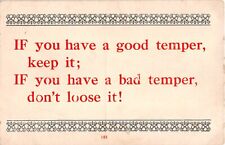 1913 Comic Motto PC-If You Have a Good Temper, Keep it; If You Have a Bad Temper picture