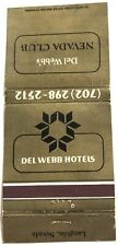 Vintage 30 Strike Matchbook Cover - Del Webb Hotels Nevada Club picture