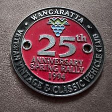 25TH 1994 SPRING RALLY VETERAN VINTAGE & CLASSIC CAR CLUB WANGARATTA CAR BADGE picture